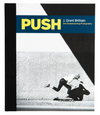 PUSH - J. Grant Brittain - 80s Skateboard Photography