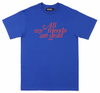 SCUM ALL MY FRIENDS ARE DEAD T-SHIRT